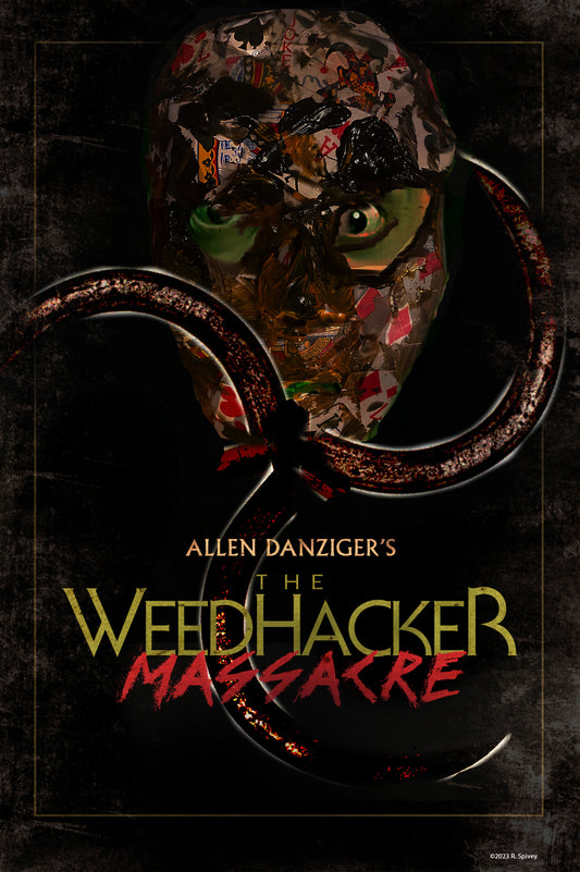 The WeedHacker Massacre Limited Edition Signed Lithograph